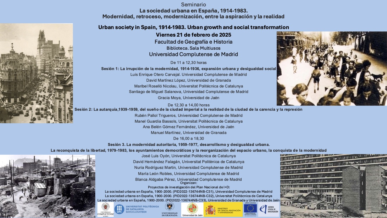 Seminario  La sociedad urbana en España, 1914-1983.  Modernidad, retroceso, modernización, entre la aspiración y la realidad